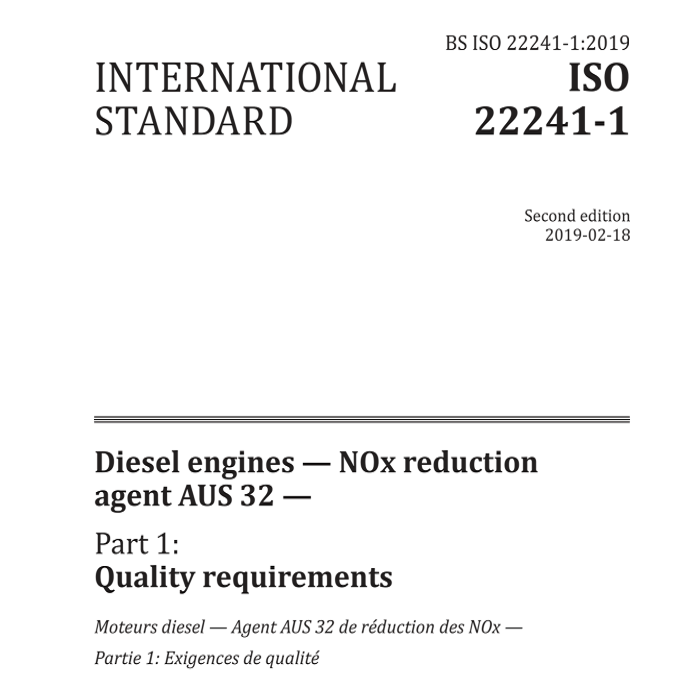 International standard ISO 22241 for Diesel engines-NOx reduction agent AUS32